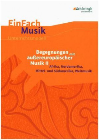 Carte Begegnungen mit außereuropäischer Musik, m. Audio-CD. Bd.2 Malte Sachsse