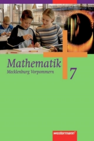 Książka Mathematik 7 Klasse. Mecklenburg-Vorpommern Bernd Liebau