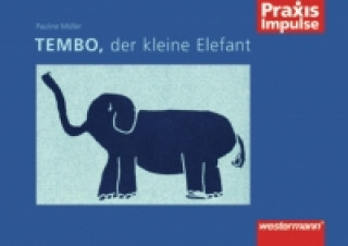 Carte Impulse Praxis. Tembo der kleine Elefant Pauline Müller