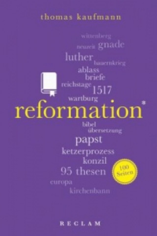 Kniha Reformation Thomas Kaufmann