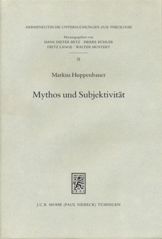 Книга Mythos und Subjektivitat Markus Huppenbauer