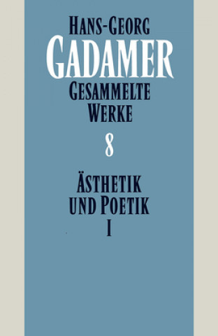 Kniha Gesammelte Werke Hans G. Gadamer