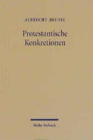 Livre Protestantische Konkretionen Albrecht Beutel