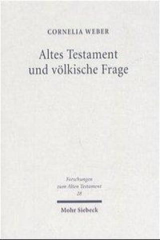 Kniha Altes Testament und voelkische Frage Cornelia Weber