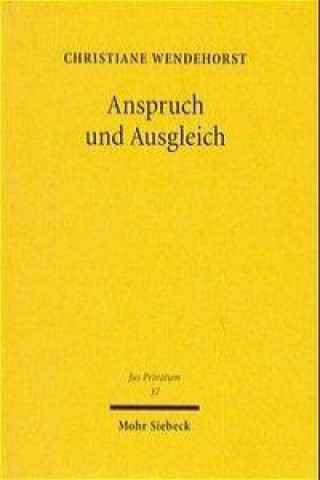 Kniha Anspruch und Ausgleich Christiane Wendehorst