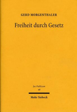 Книга Freiheit durch Gesetz Gerd Morgenthaler
