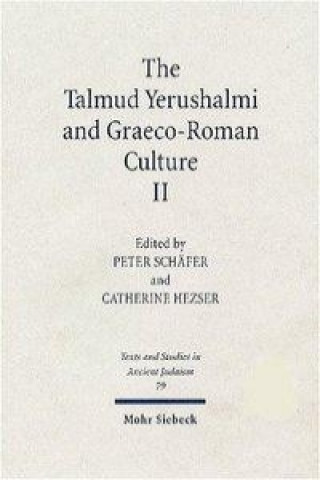 Kniha Talmud Yerushalmi and Graeco-Roman Culture II Catherine Hezser