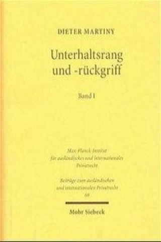 Kniha Unterhaltsrang und -ruckgriff I/II Dieter Martiny