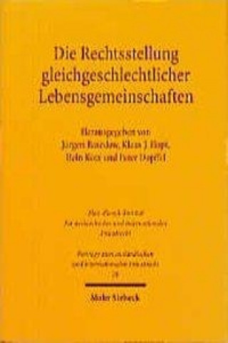 Knjiga Die Rechtsstellung gleichgeschlechtlicher Lebensgemeinschaften Jürgen Basedow