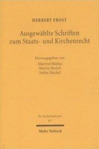 Könyv Ausgewahlte Schriften zum Staats- und Kirchenrecht Herbert Frost