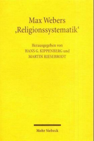 Kniha Max Webers "Religionssystematik" Hans G. Kippenberg