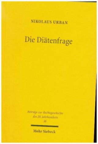 Kniha Die Diatenfrage Knut Wolfgang Nörr