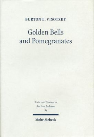 Kniha Golden Bells and Pomegranates Burton L. Visotzky