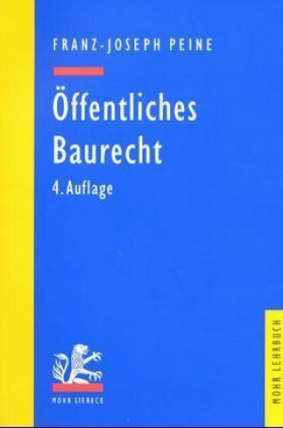 Kniha OEffentliches Baurecht Franz-Joseph Peine