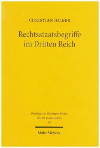 Książka Rechtsstaatsbegriffe im Dritten Reich Knut Wolfgang Nörr