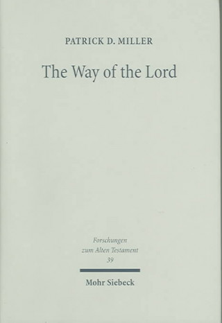 Könyv Way of the Lord Patrick Miller