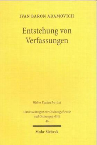 Knjiga Entstehung von Verfassungen Ivan Baron Adamovich