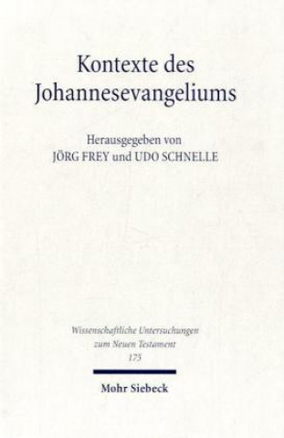 Kniha Kontexte des Johannesevangeliums Jörg Frey