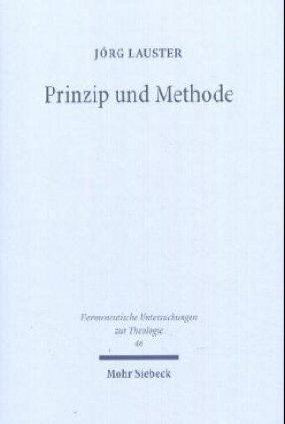 Kniha Prinzip und Methode Jörg Lauster