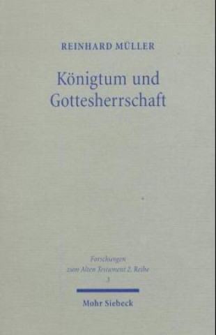 Book Koenigtum und Gottesherrschaft Reinhard Müller