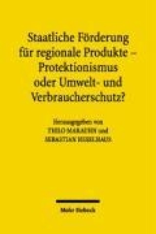 Kniha Staatliche Foerderung fur regionale Produkte Thilo Marauhn