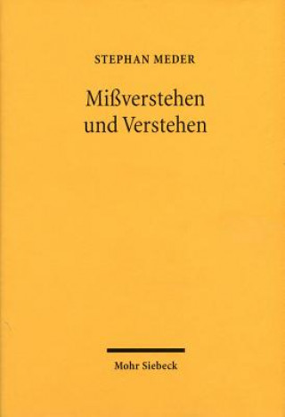 Buch Missverstehen und Verstehen Stephan Meder