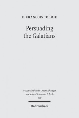 Buch Persuading the Galatians D. Francois Tolmie