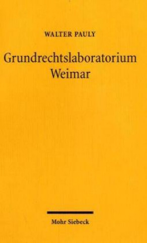 Carte Grundrechtslaboratorium Weimar Walter Pauly