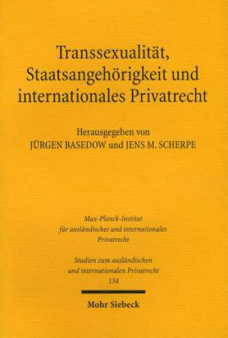 Könyv Transsexualitat, Staatsangehoerigkeit und internationales Privatrecht Jürgen Basedow