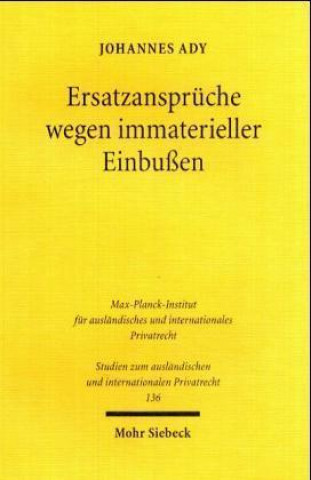 Kniha Ersatzanspruche wegen immaterieller Einbussen Johannes Ady