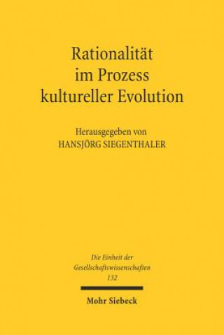 Könyv Rationalitat im Prozess kultureller Evolution Hansjörg Siegenthaler