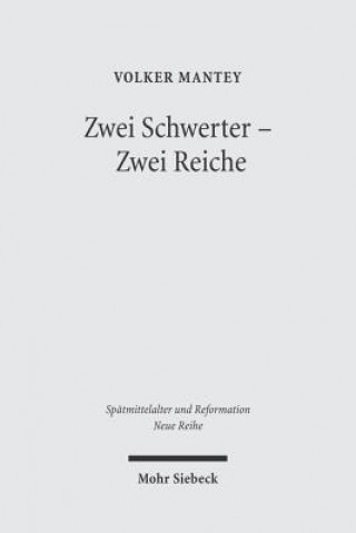 Kniha Zwei Schwerter - Zwei Reiche Volker Mantey