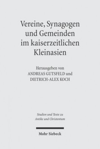 Carte Vereine, Synagogen und Gemeinden im kaiserzeitlichen Kleinasien Alexander Gutsfeld