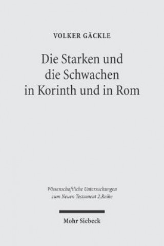 Buch Die Starken und die Schwachen in Korinth und in Rom Volker Gäckle