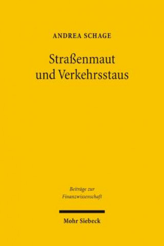 Kniha Strassenmaut und Verkehrsstaus Andrea Schrage
