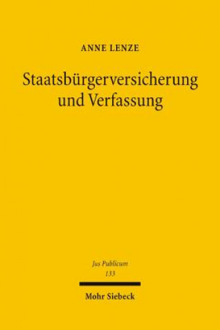 Kniha Staatsburgerversicherung und Verfassung Anne Lenze