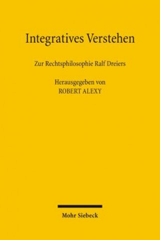 Könyv Integratives Verstehen Robert Alexy