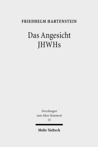Kniha Das Angesicht JHWHs Friedhelm Hartenstein
