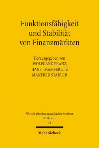 Buch Funktionsfahigkeit und Stabilitat von Finanzmarkten Wolfgang Franz