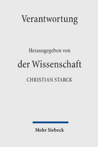 Könyv Verantwortung der Wissenschaft Christian Starck