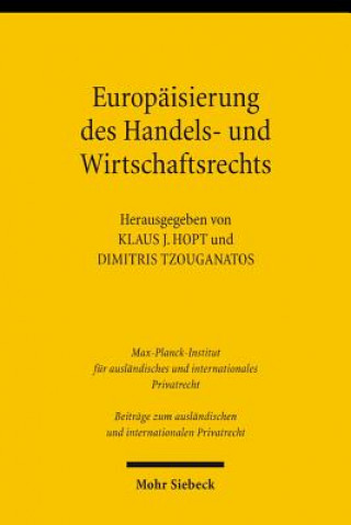 Książka Europaisierung des Handels- und Wirtschaftsrechts Klaus J. Hopt