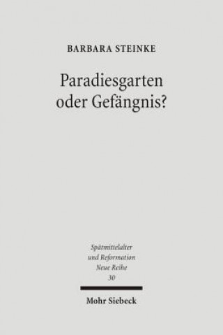Livro Paradiesgarten oder Gefangnis? Barbara Steinke