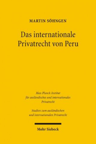Kniha Das internationale Privatrecht von Peru Martin Söhngen