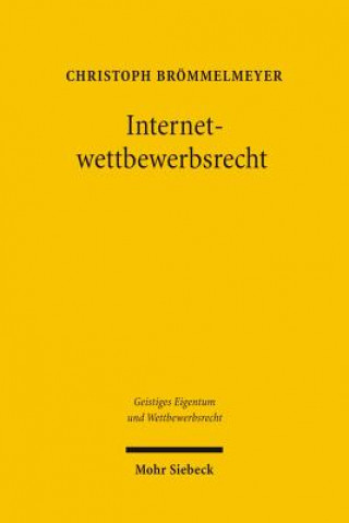 Book Internetwettbewerbsrecht Christoph Brömmelmeyer