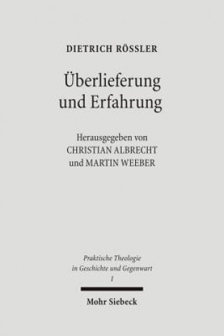 Könyv UEberlieferung und Erfahrung Dietrich Rössler