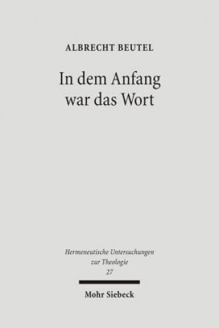 Livre In dem Anfang war das Wort Albrecht Beutel