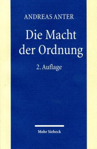Kniha Die Macht der Ordnung Andreas Anter