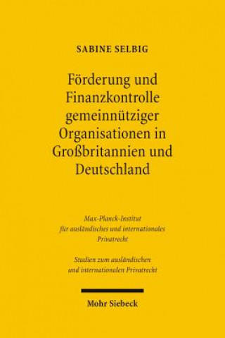 Książka Foerderung und Finanzkontrolle gemeinnutziger Organisationen in Grossbritannien und Deutschland Sabine Selbig