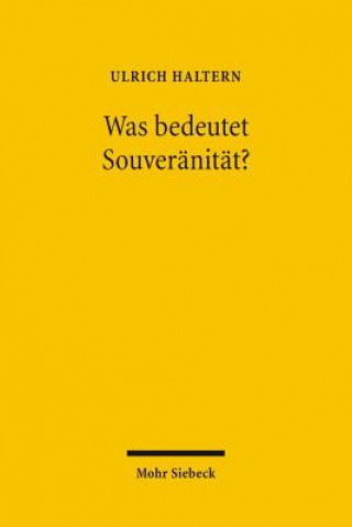 Книга Was bedeutet Souveranitat? Ulrich Haltern