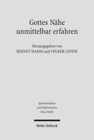 Kniha Gottes Nahe unmittelbar erfahren Berndt Hamm
